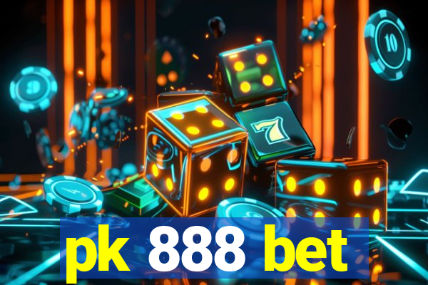 pk 888 bet